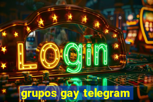 grupos gay telegram